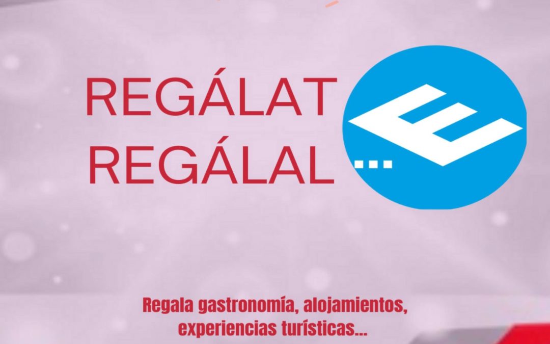 Comienza la campaña ‘Regálal..E, Regálat…E’